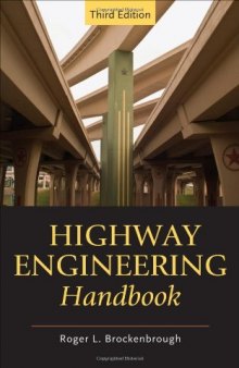 Highway engineering handbook: building and rehabilitating the infrastructure