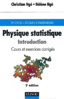 Physique statistique: introduction. Cours et exercises corrigees
