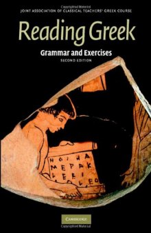 Reading Greek: Grammar and Exercises