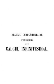 Recueil complementaire d'exercises sur le calcul infinitesimal