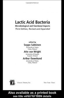 Lactic Acid Bacteria: Microbiological and Functional Aspects, Third Edition (Food Science and Technology)  
