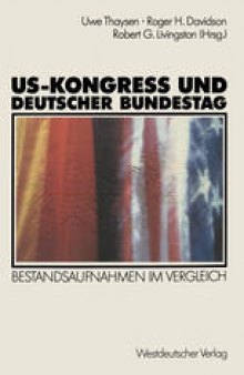 US-Kongreß und Deutscher Bundestag: Bestandsaufnahmen im Vergleich