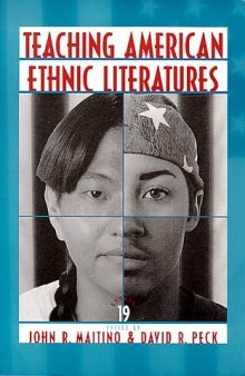 Teaching American Ethnic Literatures: Nineteen Essays