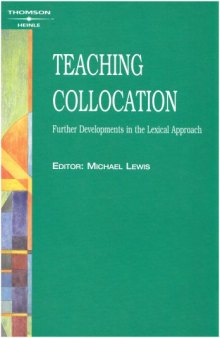 Teaching collocation - Further development in lexical approach