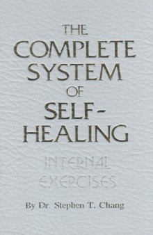 The Complete System of Self-Healing: Internal Exercises