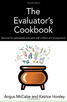 The Evaluator's Cookbook: Exercises for participatory evaluation with children and young people