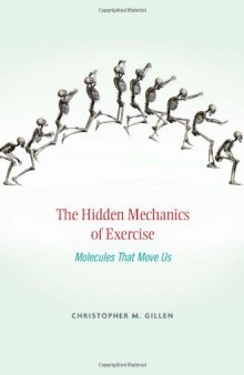 The Hidden Mechanics of Exercise: Molecules That Move Us