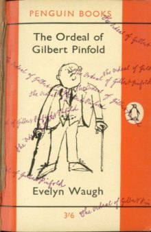 The Ordeal of Gilbert Pinfold; Tactical Exercise; Love Among the Ruins 
