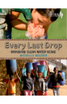 Every Last Drop. Bringing Clean Water Home