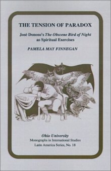 The tension of paradox: José Donoso's The obscene bird of night as spiritual exercises  