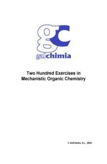 Two Hundred Exercises In Mechanistic Organic Chemistry