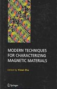 Modern techniques for characterizing magnetic materials