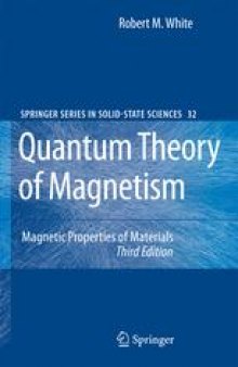 Quantum Theory of Magnetism: Magnetic Properties of Materials