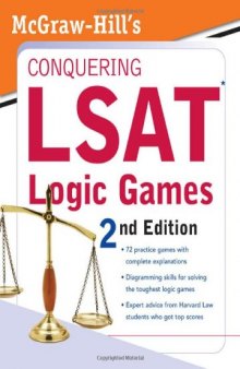McGraw-Hill's Conquering LSAT Logic Games: MGH Conquering LSAT Logic Games