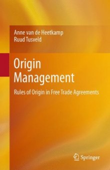 Origin Management: Rules of Origin in Free Trade Agreements    