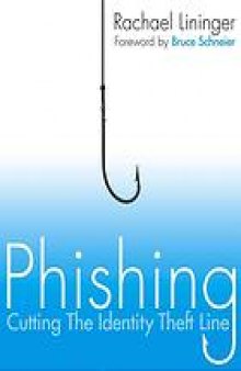Phishing : cutting the identity theft line