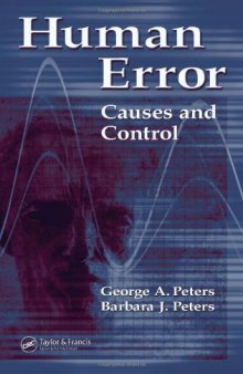 Human Error: Causes and Control