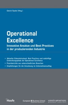 Operational Excellence: Innovative Ansätze und Best Practices in der produzierenden Industrie  