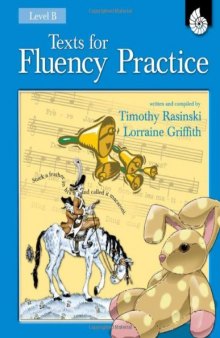 Texts for Fluency Practice Level B