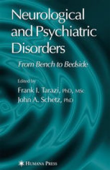 Neurological and Psychiatric Disorders: From Bench to Bedside
