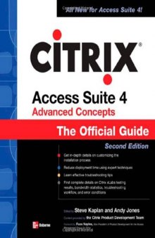 Citrix Access Suite 4 Advanced Concepts: The Official Guide, Second Edition (Official Guides (Osborne))