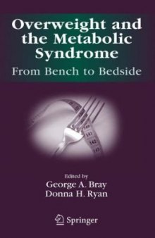 Overweight and the Metabolic Syndrome:: From Bench to Bedside (Endocrine Updates)
