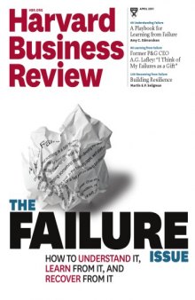 Harvard Business Review - The Failure Issue (April 2011)