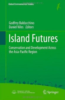 Island Futures: Conservation and Development Across the Asia-Pacific Region 