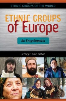 Ethnic Groups of Europe: An Encyclopedia (Ethnic Groups of the World)  