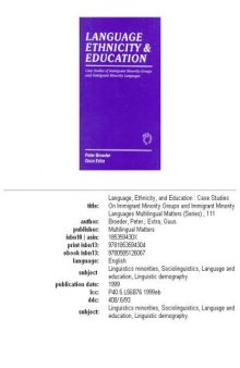 Language, ethnicity, and education: case studies on immigrant minority groups and immigrant minority languages