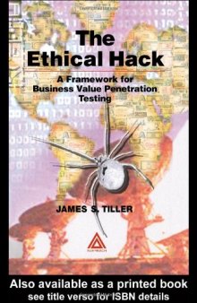The Ethical Hack: A Framework for Business Value Penetration Testing