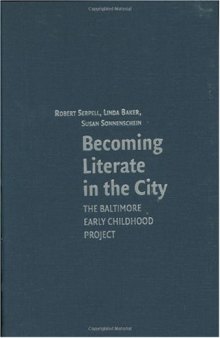 Becoming Literate in the City: The Baltimore Early Childhood Project