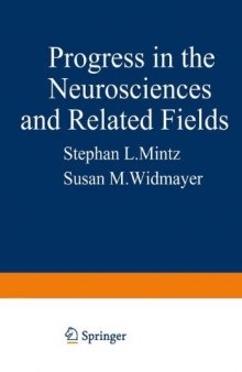 Progress in the Neurosciences and Related Fields: Orbis Scientiae