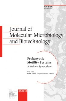Prokaryotic Motility Systems: A Written Symposium (Special Issue Journal of Molecular Microbiology and Biotechnology 2004)