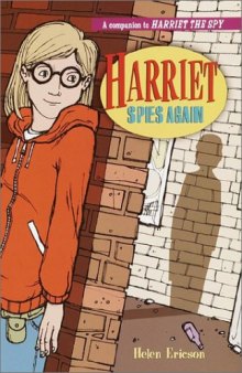 Harriet Spies Again  