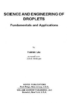 Science and Engineering of Droplets. Fundamentals and Application