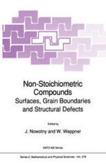 Non-Stoichiometric Compounds: Surfaces, Grain Boundaries and Structural Defects