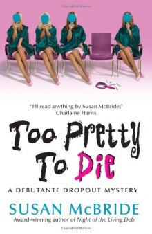 Too Pretty to Die