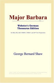 Major Barbara (Webster's German Thesaurus Edition)