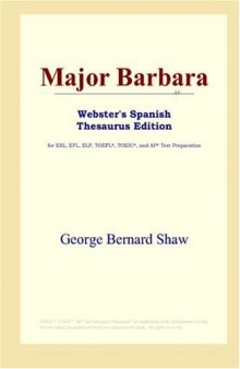 Major Barbara (Webster's Spanish Thesaurus Edition)