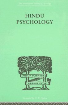 Hindu Psychology : Its Meaning for the West (International Library of Psychology)
