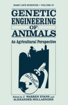 Genetic Engineering of Animals: An Agricultural Perspective