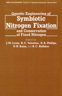 Genetic Engineering of Symbiotic Nitrogen Fixation and Conservation of Fixed Nitrogen