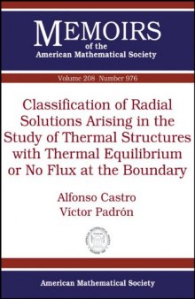 Classification of Radial Solutions Arising in the Study of Thermal Structures with Thermal Equilibrium or No Flux at the Boundary