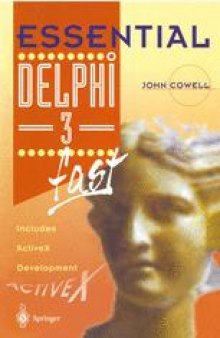 Essential Delphi 3 fast : Includes ActiveX Development