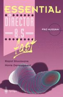 Essential Director 8.5 fast : Rapid Shockwave Movie Development