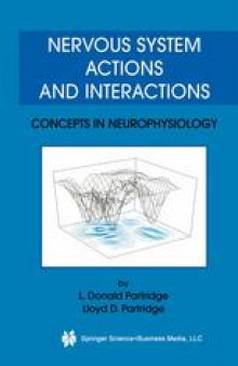 Nervous System Actions and Interactions: Concepts in Neurophysiology