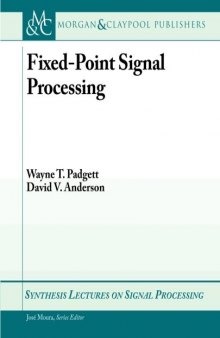 Fixed-point Signal Processors (Synthesis Lectures on Signal Processing)