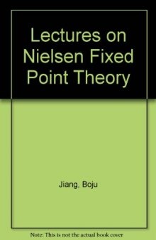 Lectures on Nielsen fixed point theory