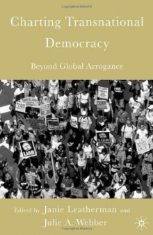 Charting Transnational Democracy: Beyond Global Arrogance